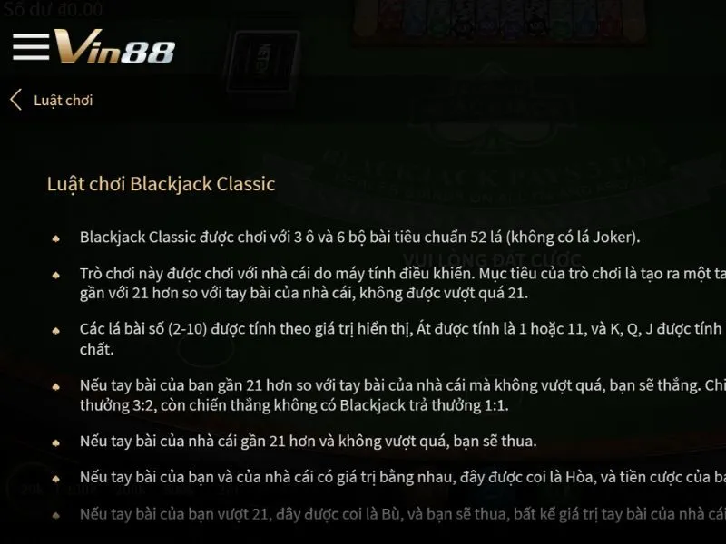 Luật chơi Blackjack Classic được quy định rất rõ