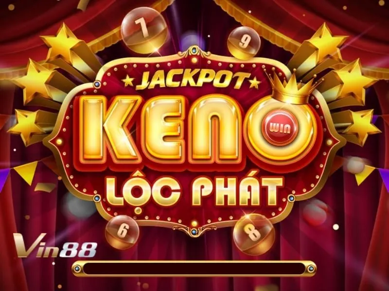 Keno lộc phát Vin88 yêu cầu người chơi rút con số ngẫu nhiên
