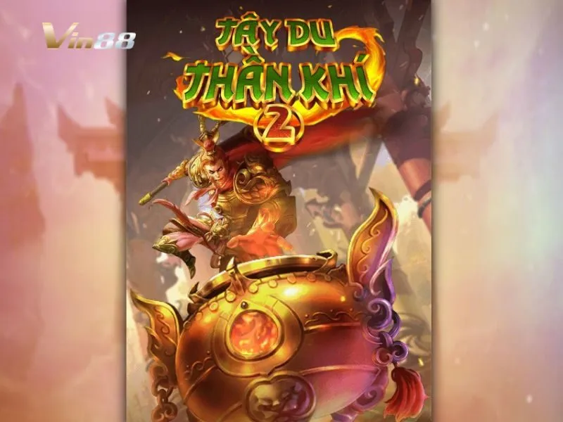 Tây du thần khí 2 nằm tại sảnh nổ hũ Techplay của Vin88