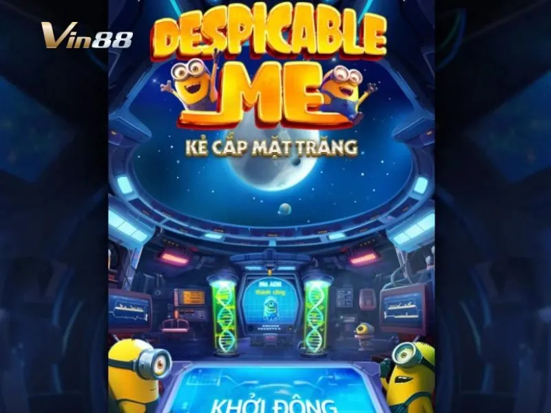 Tham gia Minion Vin88 để cùng chiếm cứ mặt trăng